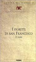 I fioretti di san Francesco. Vol. 2