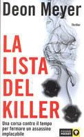 La lista del killer - Deon Meyer - Libro Piemme 2001, Piemme pocket | Libraccio.it