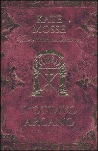 L'ottavo arcano - Kate Mosse - Libro Piemme 2008 | Libraccio.it