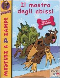 Il mostro degli abissi - Scooby-Doo - Libro Piemme 2005, Il battello a vapore. Misteri a 4 zampe | Libraccio.it