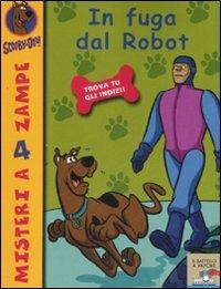 In fuga dal robot - Scooby-Doo - Libro Piemme 2008, Il battello a vapore. Misteri a 4 zampe | Libraccio.it