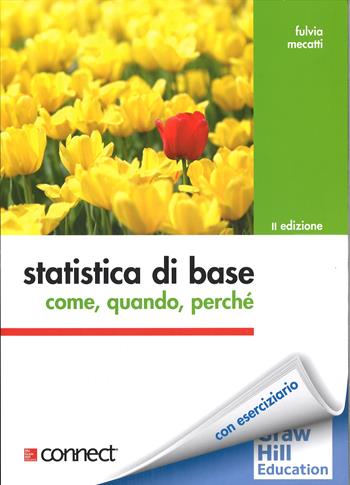 Statistica di base. Con espansione online - Fulvia Mecatti - Libro McGraw-Hill Education 2015, Scienze | Libraccio.it