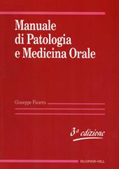 Manuale di patologia e medicina orale
