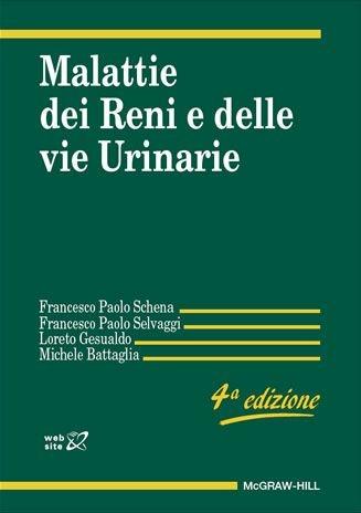 Malattie dei reni e delle vie urinarie  - Libro McGraw-Hill Education 2008, Medicina | Libraccio.it
