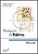 Estimo - Vittorio Gallerani, Davide Viaggi - Libro McGraw-Hill Education 2004, Collana di istruzione scientifica | Libraccio.it