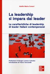 La leadership si impara dai leader. Le caratteristiche di leadership di leader italiani contemporanei