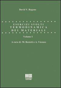 Termodinamica dei materiali. Esercizi svolti  - Libro Maggioli Editore 2007, Politecnica | Libraccio.it