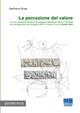 La percezione del valore - Gianfranco Brusa - Libro Maggioli Editore 2008, Politecnica | Libraccio.it