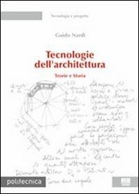 Tecnologie nell'architettura - Guido Nardi - Libro Maggioli Editore 2008, Politecnica | Libraccio.it