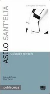 Asilo Sant'Elia. Ediz. bilingue