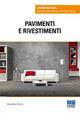 Pavimenti e i rivestimenti - Alessandra Pennisi - Libro Maggioli Editore 2013, Lavori in casa | Libraccio.it