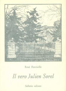Il vero Julien Sorel - René Fonvieille - Libro Sellerio Editore Palermo 1978, La civiltà perfezionata | Libraccio.it