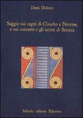 Saggio sui regni di Claudio e Nerone, e sui costumi e gli scritti di Seneca