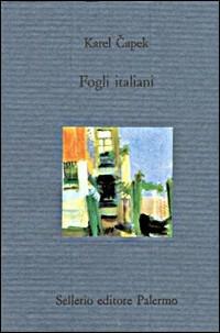 Fogli italiani - Karel Capek - Libro Sellerio Editore Palermo 1992, Il divano | Libraccio.it