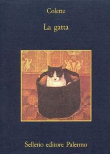La gatta - Colette - Libro Sellerio Editore Palermo 1993, La memoria | Libraccio.it