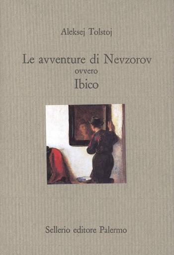 Le avventure di Nevzorov ovvero Ibico - Aleksej Tolstoj - Libro Sellerio Editore Palermo 1994, Il castello | Libraccio.it