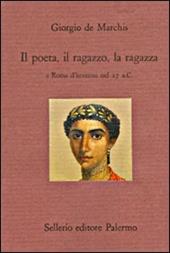 Il poeta, il ragazzo, la ragazza a Roma d'inverno nel 27 a. C.