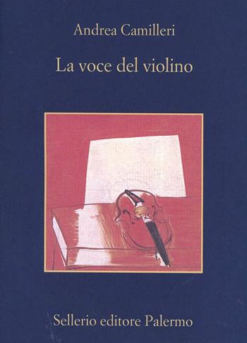 La voce del violino - Andrea Camilleri - Libro Sellerio Editore Palermo 1997, La memoria | Libraccio.it