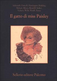 Il gatto di Miss Paisley. 12 racconti gialli con animali  - Libro Sellerio Editore Palermo 2001, La memoria | Libraccio.it