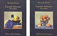 Il grande dizionario di cucina - Alexandre Dumas - Libro Sellerio Editore Palermo 2004, La memoria | Libraccio.it