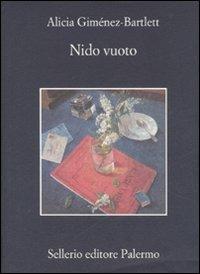Nido vuoto - Alicia Giménez-Bartlett - Libro Sellerio Editore Palermo 2007, La memoria | Libraccio.it