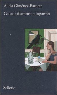 Giorni d'amore e inganno - Alicia Giménez-Bartlett - Libro Sellerio Editore Palermo 2008, Il contesto | Libraccio.it