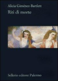 Riti di morte - Alicia Giménez-Bartlett - Libro Sellerio Editore Palermo 2009, La rosa dei venti | Libraccio.it