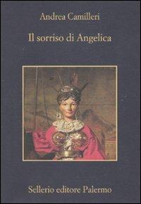 Il sorriso di Angelica - Andrea Camilleri - Libro Sellerio Editore Palermo 2010, La memoria | Libraccio.it