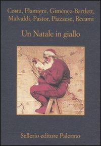 Un Natale in giallo  - Libro Sellerio Editore Palermo 2011, La memoria | Libraccio.it