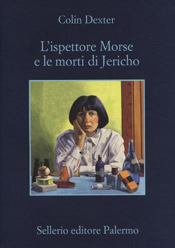 L'ispettore Morse e le morti di Jericho - Colin Dexter - Libro Sellerio Editore Palermo 2013, La memoria | Libraccio.it