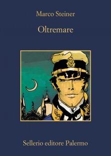Oltremare - Marco Steiner - Libro Sellerio Editore Palermo 2015, La memoria | Libraccio.it