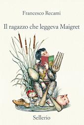 Il ragazzo che leggeva Maigret