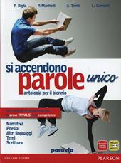 Si accendono parole. Volume unico. Con espansione online