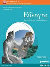 Eulogos. Con e-book. Con espansione online. Vol. 2: Esercizi 1