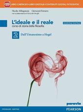 Ideale e il reale. Con e-book. Con espansione online. Vol. 2