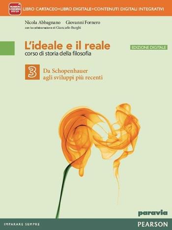 Ideale e il reale. Con e-book. Con espansione online. Vol. 3 - Abbagnano, Fornero - Libro Paravia 2016 | Libraccio.it
