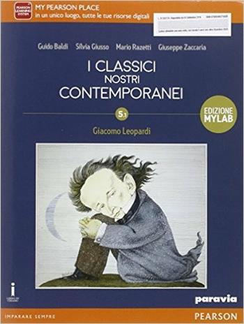 Classici nostri contemporanei. Vol. 5/1. Con Leopardi. Ediz. mylab. Con espansione online. Con e-book - Baldi, Giusso, Razetti - Libro Paravia 2016 | Libraccio.it