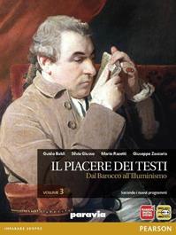 Il piacere dei testi. Con espansione online. Vol. 3: Dal barocco all'illuminismo - Baldi, Giusso, Razetti - Libro Paravia 2012 | Libraccio.it