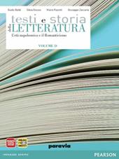 Testi e storia della letteratura. Vol. D: L'età napoleonica-Il Romanticismo. Con espansione online