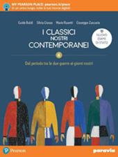 I classici nostri contemporanei. Nuovo esame di Stato. Con e-book. Con espansione online. Vol. 3/6