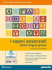 I saperi essenziali della lingua greca. Con e-book. Con espansione online