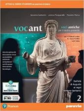 Vocant. Voci antiche per il nostro presente. Letteratura e cultura latina. Con e-book. Con espansione online. Vol. 2