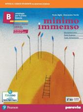 Minimo e immenso. Con Promessi Sposi. Per il 1° biennio delle Scuole superiori. Con e-book. Con espansione online. Vol. B