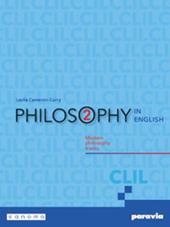 Philosophy in English. Con e-book. Con espansione online. Vol. 2: Modern philosophy tracks