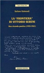 La frontiera di Vittorio Sereni. Una vicenda poetica (1935-1941)