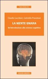 La mente umana. Un'introduzione alla scienza cognitiva