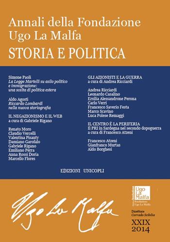 Annali della Fondazione Ugo La Malfa. Storia e politica (2014). Vol. 29  - Libro Unicopli 2016 | Libraccio.it