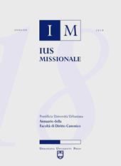 Ius missionale. Annuario della Facoltà di diritto canonico (2018)