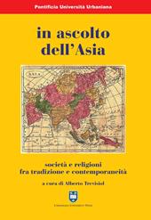 In ascolto dell'Asia. Società e religioni fra tradizione e contemporaneità