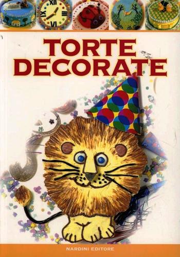 Torte decorate  - Libro Nardini 2003, Varia | Libraccio.it